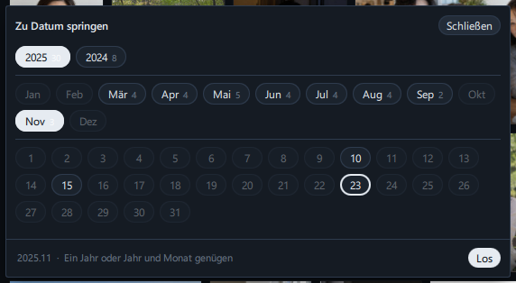 Das Fenster „Zu Datum springen“ (Schaltflächen für Jahr · Monat · Tag, unten das gewählte Datum und die Schaltfläche „Los“)