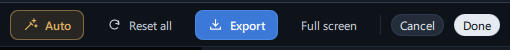 The right side of the top bar (Auto · Reset all · Export · Full screen · Cancel · Done)