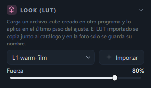 El panel Look (LUT) (nombre del LUT importado · botón Importar · fuerza 80 %)