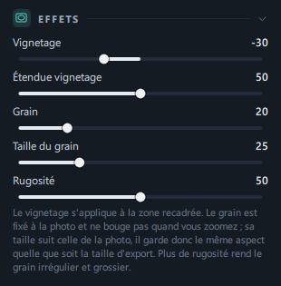 Le panneau Effets (Vignetage · Étendue vignetage · Grain · explication)